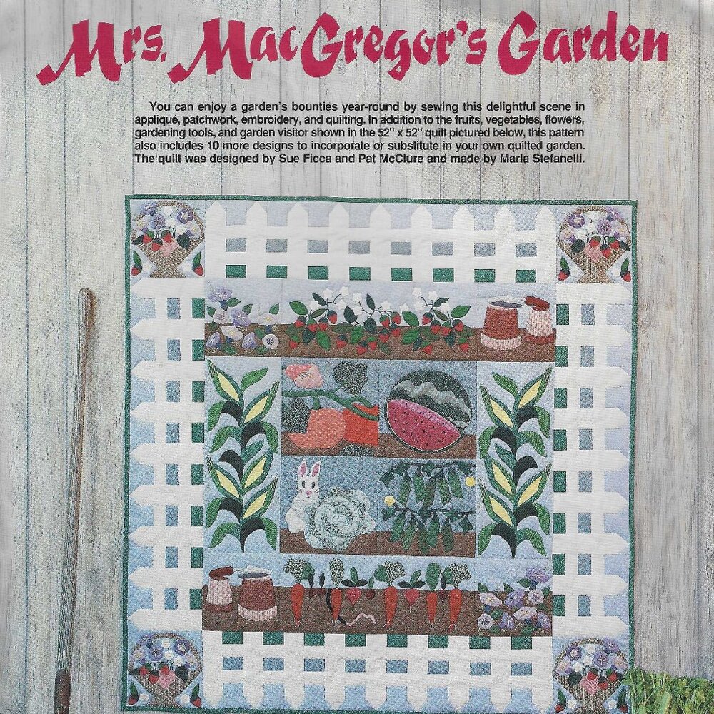 Mrs. MacGregor's Garden Quilt Pattern - Unused and Uncut